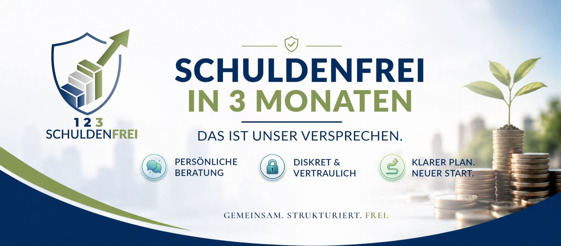 Werbebanner „Schuldenfrei in 3 Monaten“ mit Schild-Icon, Münzstapel und Sprosspflanze, Text und Symbolen.